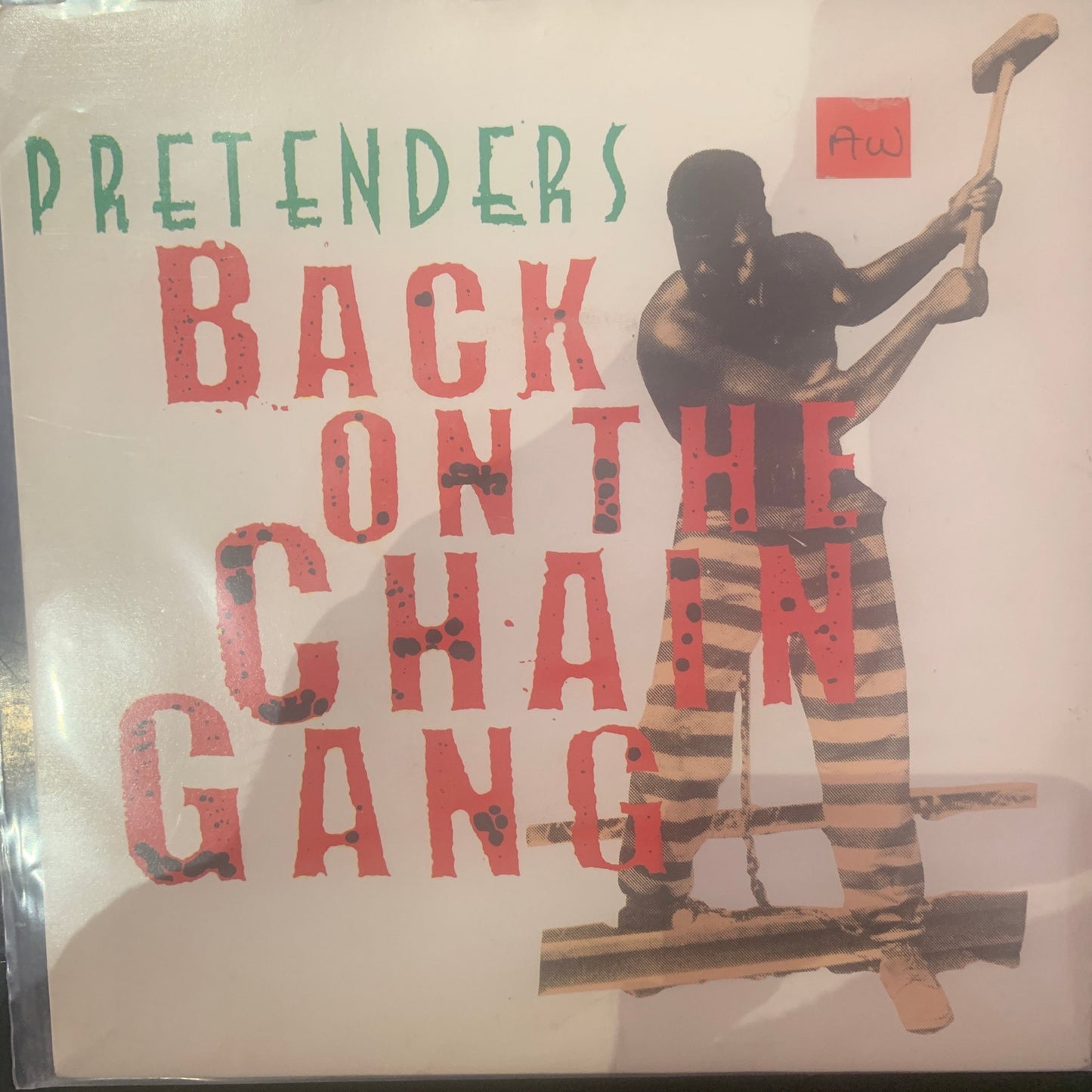 THE PRETENDERS - BACK ON THE CHAIN GANG 7" 3-TRACK SINGLE