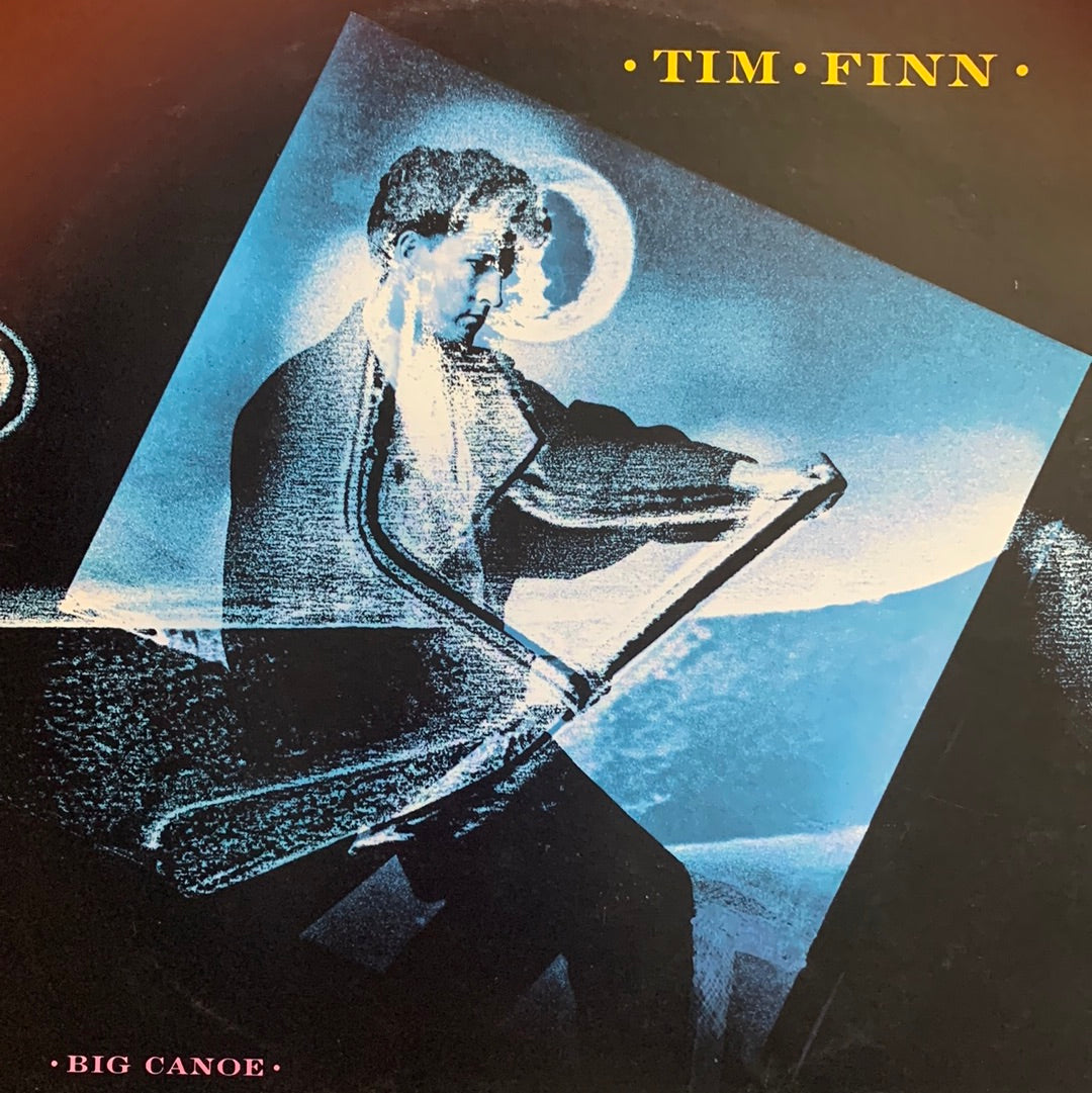 TIM FINN - BIG CANOE VG+/VG+ 1986