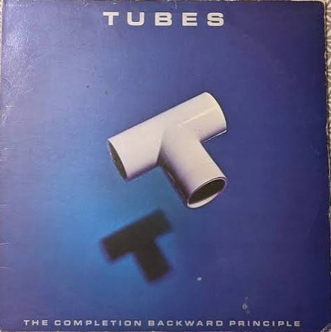 TUBES - THE COMPLETION BACKWARD PRINCIPLE 2019 /BLUE MARBLE REISSUE