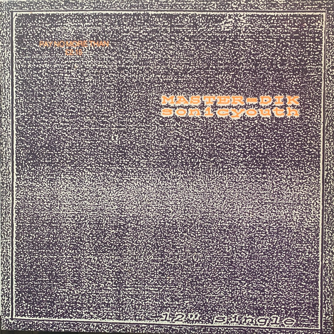 SONIC YOUTH - MASTER=DIK / BEAT ON THE BRAT NM /NM 1988