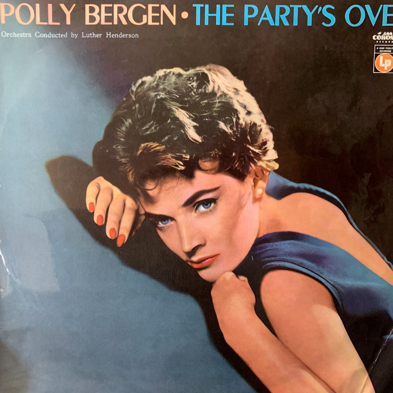 POLLY BERGEN - THE PARTY'S OVER VG/VG