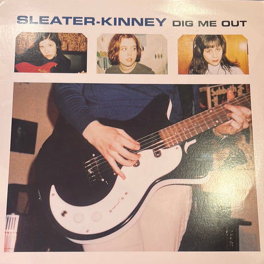 SLEATER-KINNEY - DIG ME OUT  NM/NM