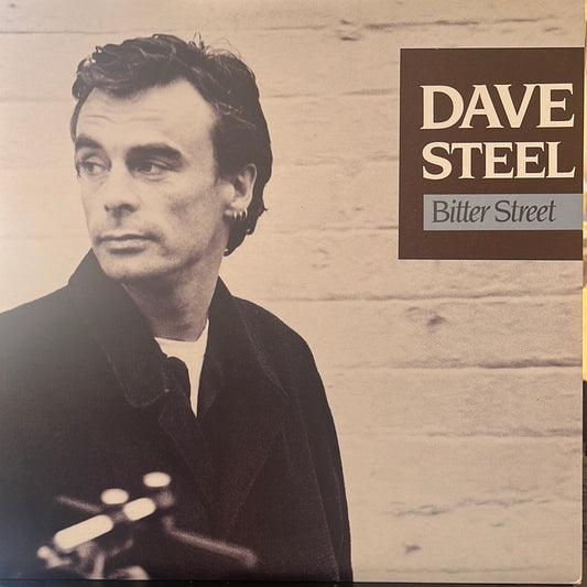 DAVE STEEL - BITTER STREET    VG+/VG+ 1989