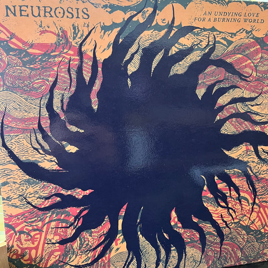 NEUROSIS - AN UNDYING LOVE FOR A BURNING WORLD LP NEW!