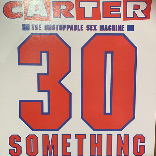 CARTER THE UNSTOPPABLE SEX MACHINE - SOMETHING AUSTRALIAN PROMO COPY NM/NM 1991