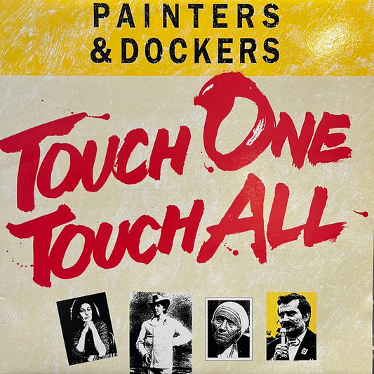 PAINTERS & DOCKERS - TOUCH ONE TOUCH ALL  1980  VG+/VG+