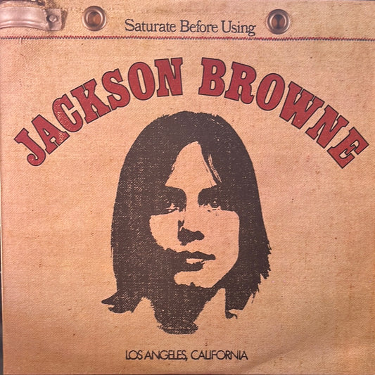 JACKSON BROWNE - STURATE BEFORE USING