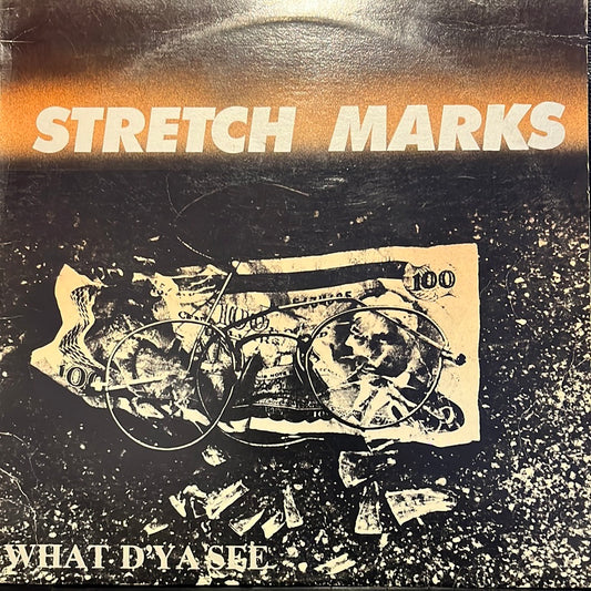 STRETCH MARKS - WHATD'YA SEE  VG/VG  1984