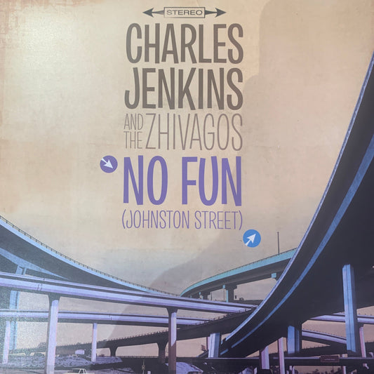 CHARLES JENKINS AND THE ZHIVAGOS = NO FUN[JOHNSTON STREET]/THE TREES OF BRISBANE 7" SINGLE