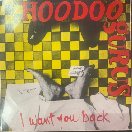 HOODOO GURUS - I WANT YOU BACK/WHO DO YOU LOVE [LIVE] 7" SINGLE