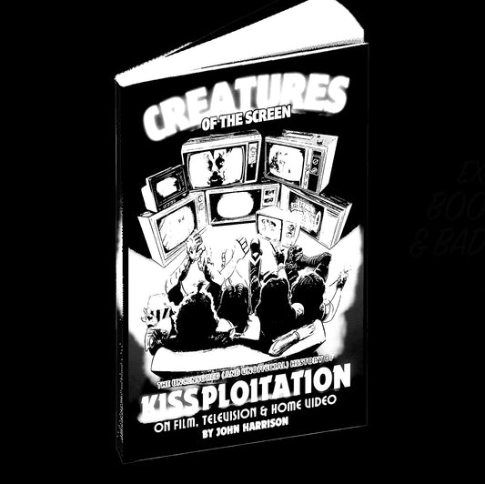 CREATURES OF THE SCREEN - KISS CINEMA AND TV HISTORY BOOK - JOHN HARRISON [SIGNED COPY!!