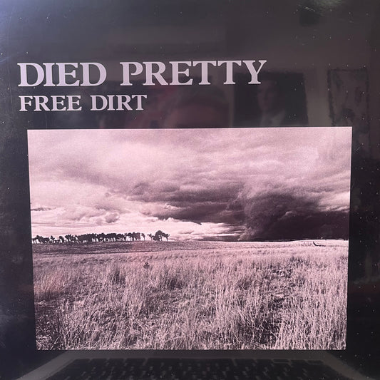 DIED PRETTY - FREE DIRT
