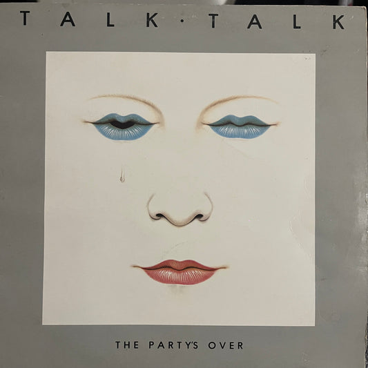 TALK TALK - THE PARTYS OVER  VG/NM  1982