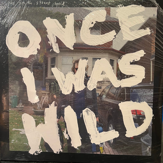 THE SMITH STREET BAND - ONCE I WAS WILD