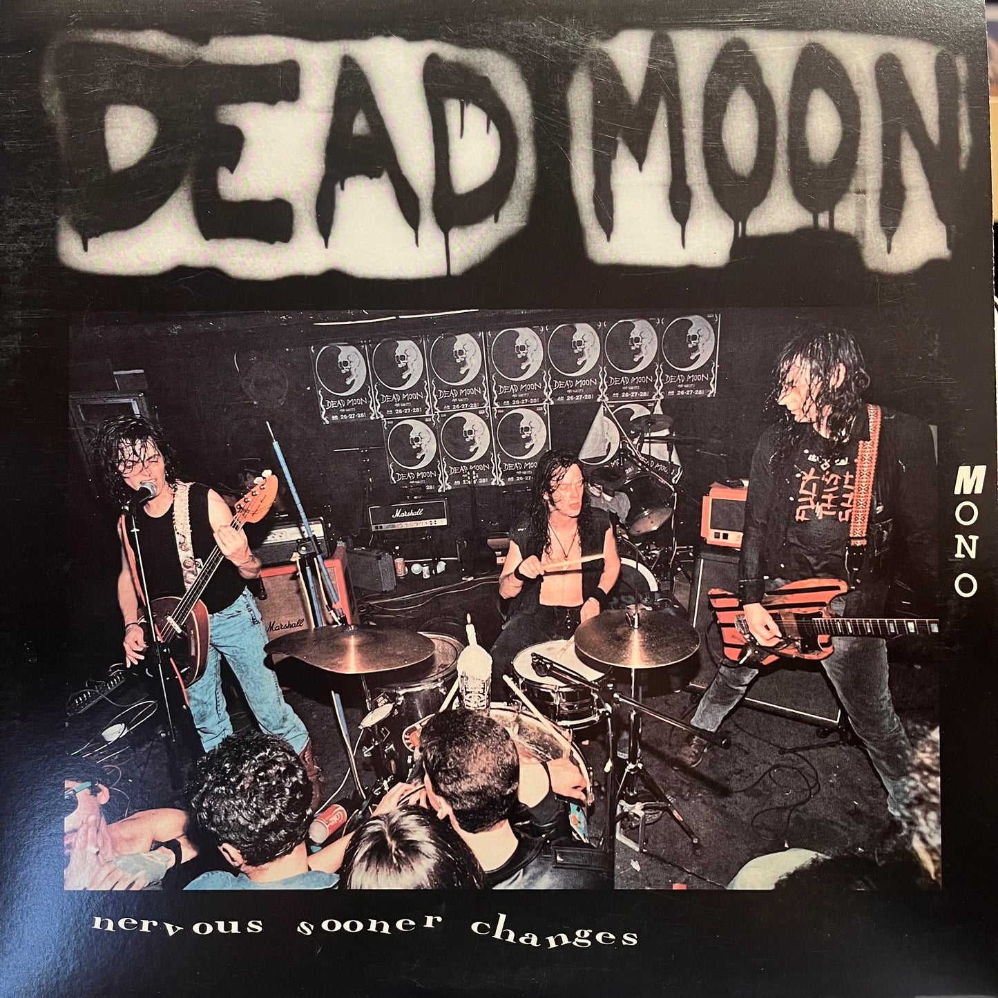 DEAD MOON - NERVOUS SOONER CHANGES