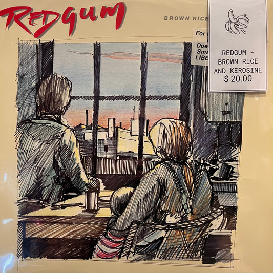 REDGUM - BROWN RICE AND KEROSINE
