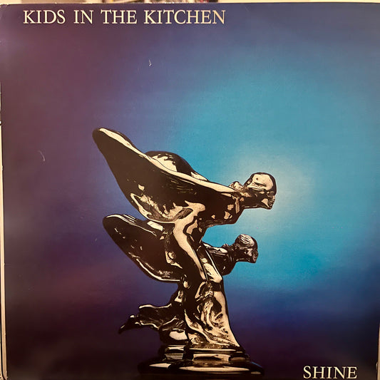 KIDS IN THE KITCHEN - SHINE NM/NM