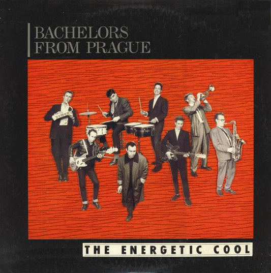 BACHELORS FROM PRAGUE - THE ENERGETIC COOL    NM /NM  1988