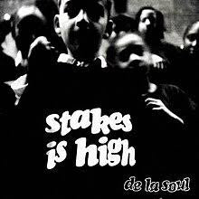 DE LA SOUL - STAKES IS HIGH    / 2023