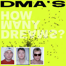 DMA'S - HOW MANY DREAMS?    / 2023