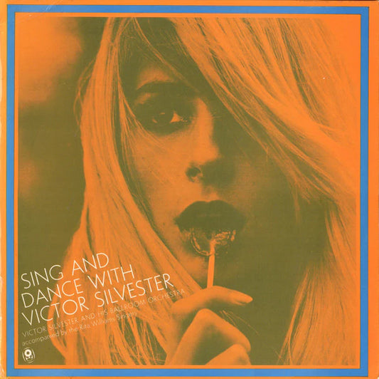 VICTOR SYLVESTER AND HIS BALLROOM ORCHESTRA - SING AND DANCE WITH VICTOR SYLVESTOR