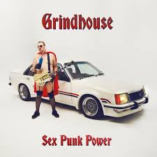 GRINDHOUSE - SEX PUNK POWER    NM /NM  2021