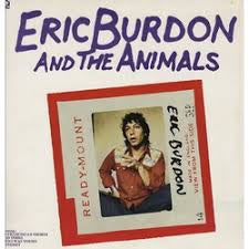 ERIC BURDON & THE ANIMALS - READY-MOUNT