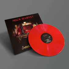 MICK HARVEY - INTOXICATED WOMED /RED VINYL 2023