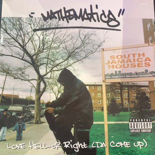 MATHEMATICS - LOVE HELL OR RIGHT (DA COME UP) EX/EX