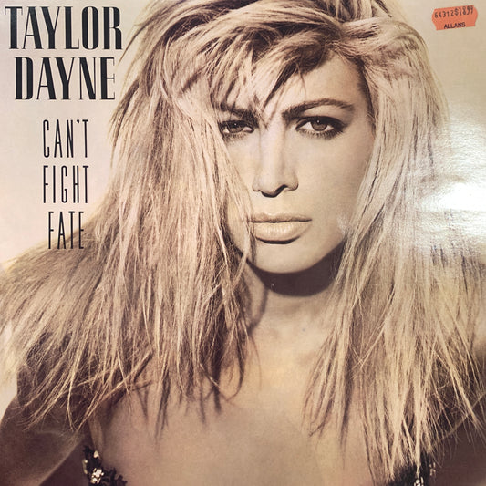 TAYLOR DAYNE - CAN'T FIGHT FATE EX/EX