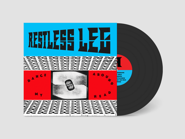 RESTLESS LEG - DANCE AROUND MY HEAD LP LIMITED [CLICK & COLLECT AT INSTORE 14-9-2024]