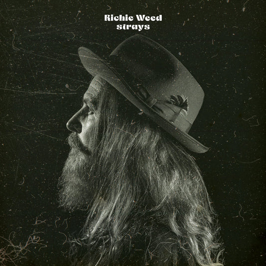 RICHIE WEED - STRAYS LP  HIGHLY RECOMMENDED!