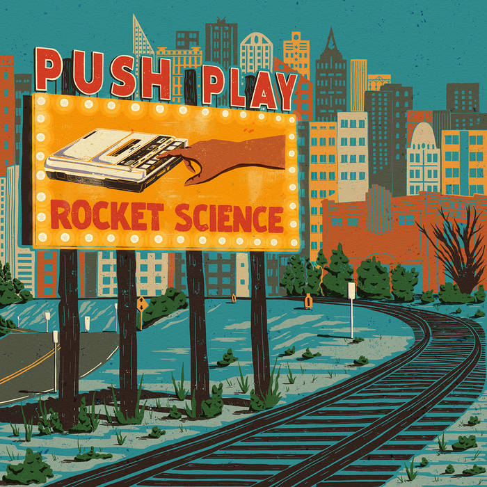 ROCKET SCIENCE - PUSH PLAY    / 2023