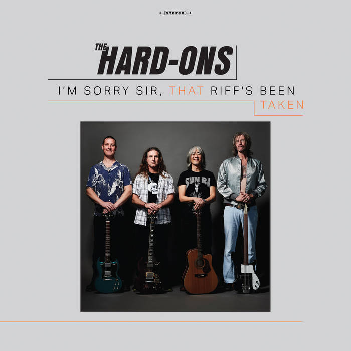 HARD-ONS - I'M SORRY SIR, THAT RIFF'S BEEN TAKEN    / 2021