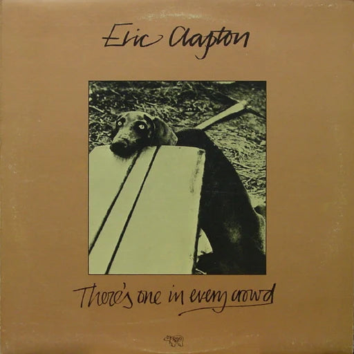 ERIC CLAPTON - THERE'S ONE IN EVERY CROWD