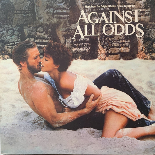 VARIOUS - AGAINST ALL ODDS (MUSIC FROM THE ORIGINAL MOTION PICTURE SOUNDTRACK)    VG+/VG+ 1984