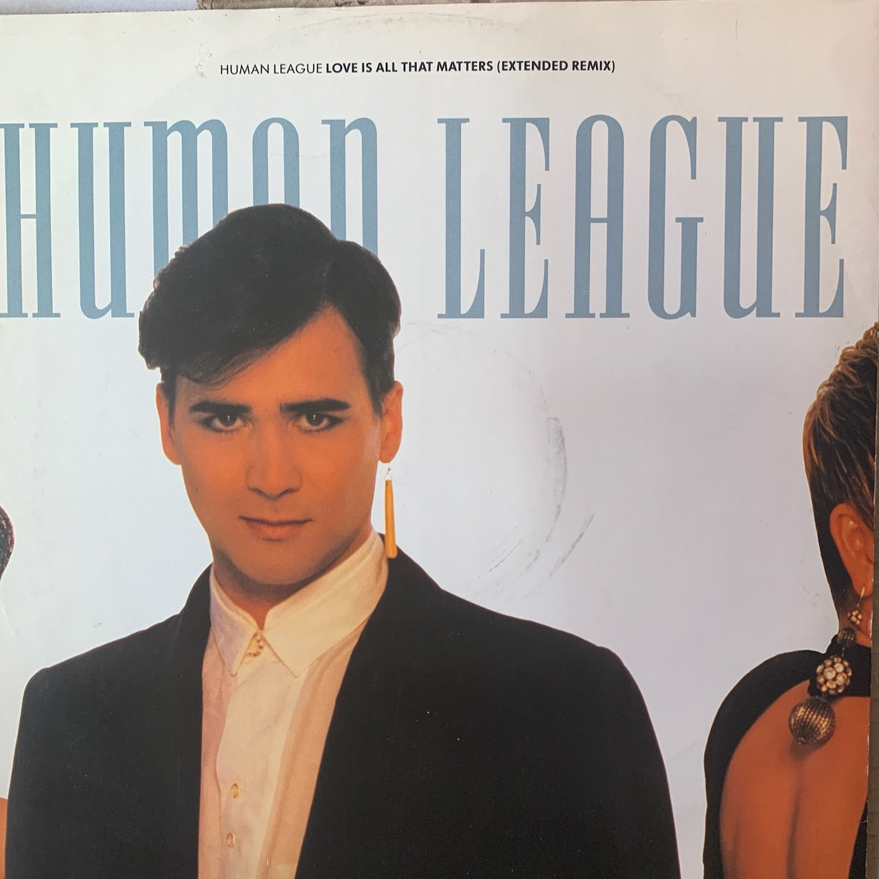 THE HUMAN LEAGUE - LOVE IS ALL THAT MATTERS (EXTENDED REMIX)    VG/VG 1988