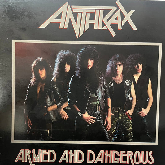 ANTHRAX - ARMED AND DANGEROUS    NM /NM  1985