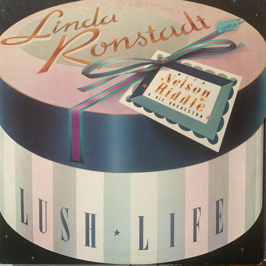 LINDA RONSTADT WITH NELSON RIDDLE AND HIS ORCHESTRA - LUSH LIFE    VG+/VG+ 1984