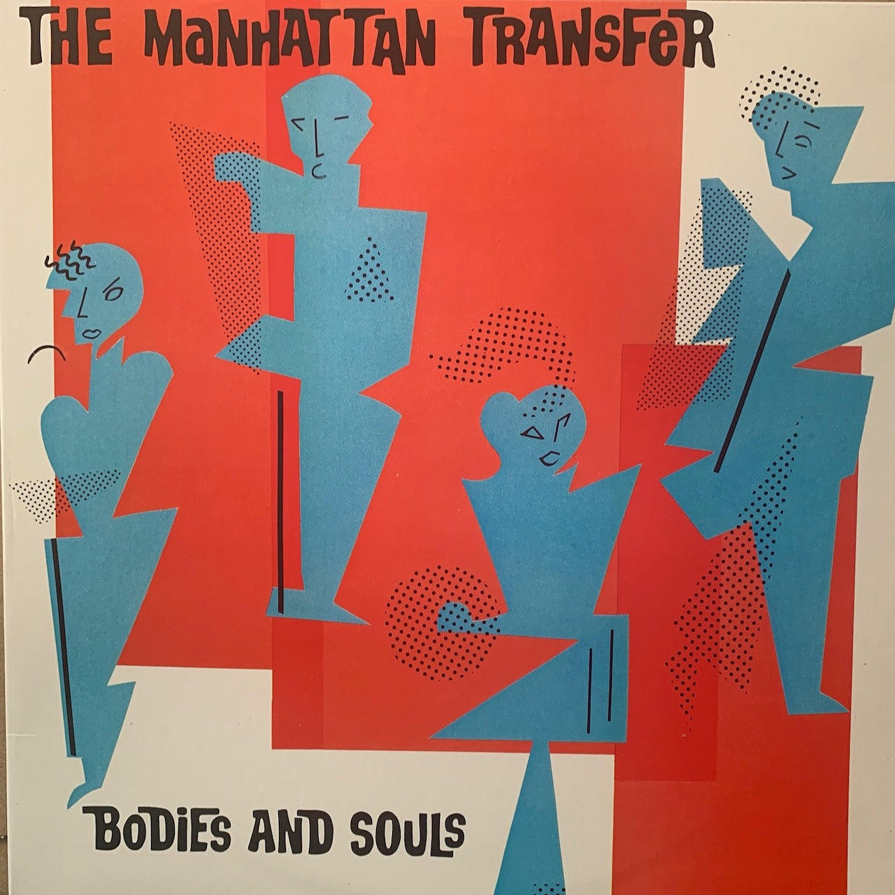 THE MANHATTAN TRANSFER - BODIES AND SOULS    NM /NM  1983
