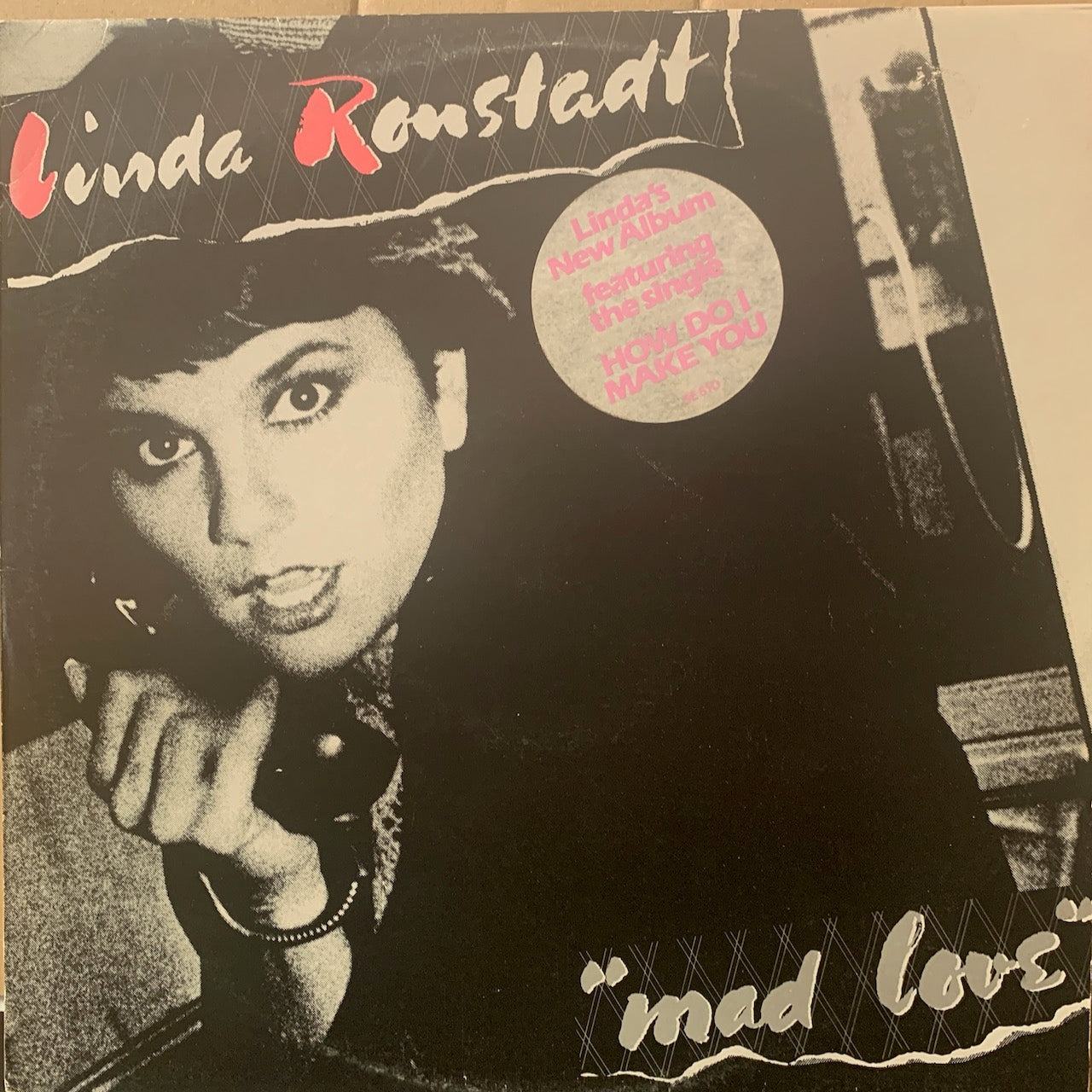 LINDA RONSTADT - MAD LOVE    VG+/VG+ 1980