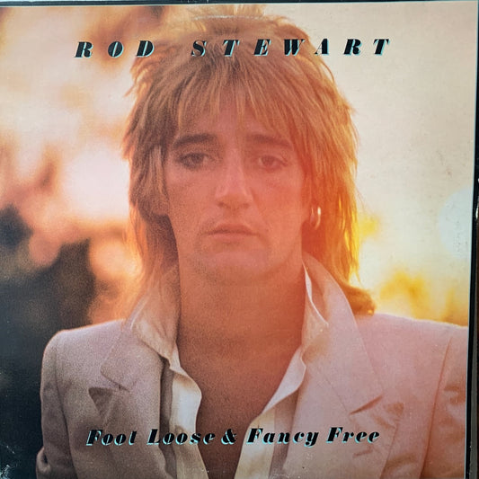 ROD STEWART - FOOT LOOSE & FANCY FREE    VG/VG 1977