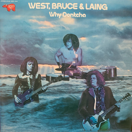 WEST, BRUCE & LAING - WHY DONTCHA    NM /NM  1980  NO OBI