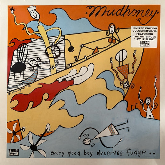 MUDHONEY - EVERY GOOD BOY DESERVES FUDGE    NM /NM  1991