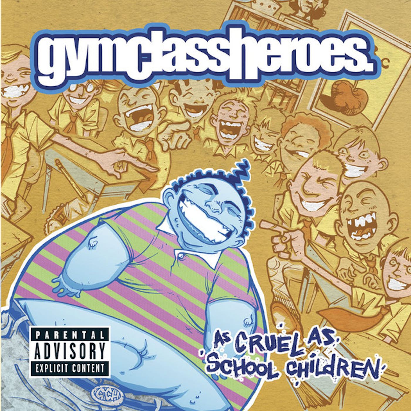 GYM CLASS HEROES - AS CRUEL AS SCHOOL CHILDREN    / 2021